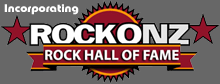 Go to the ROCKONZ Rock Hall Of Fame